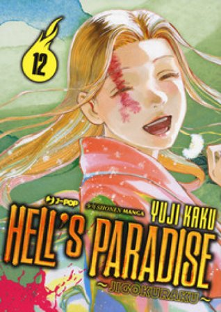 Hell's paradise. Jigokuraku. Vol. 12 Yuji Kaku