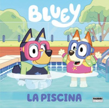 La piscina. Bluey