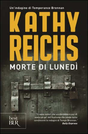 Morte di lunedì Kathy Reichs