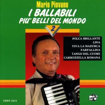 I ballabili piu' belli del mondo 2 PIOVANO MARIO