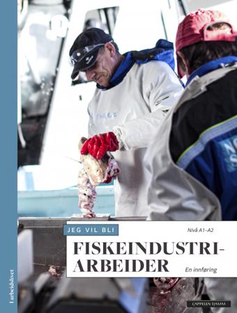 Jeg vil bli fiskeindustriarbeider - Bok av Ragnhild Stikholmen - Paperback