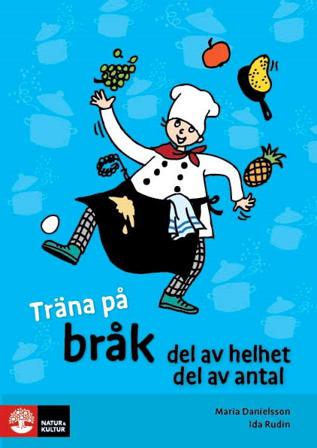 Träna på matte Bråk,helheter och delar av antal (5-pack) - Bok av Maria Danielsson & Ida Rudin - Häfte