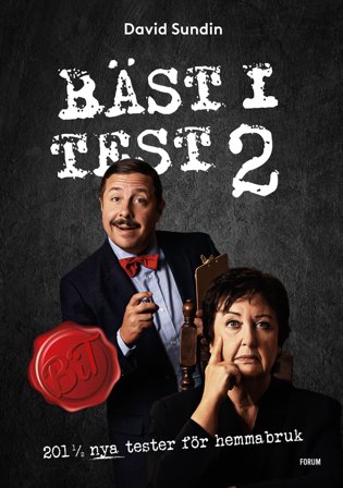 Bäst i test 2 : 201½ nya tester för hemmabruk