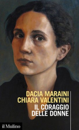 Il coraggio delle donne Dacia Maraini