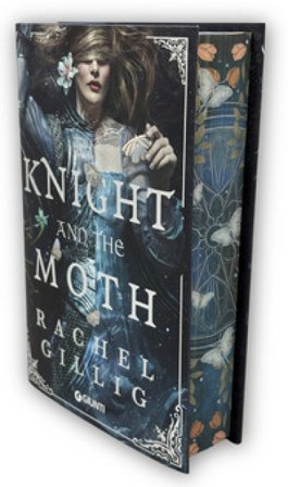 The knight and the moth. Ediz. italiana Rachel Gillig