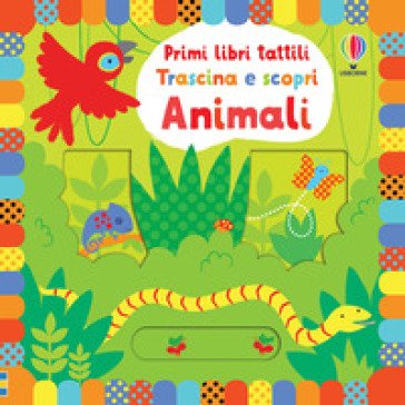 Animali. Ediz. illustrata Fiona Watt