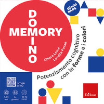 Domino memory. Potenziamento cognitivo con le forme e i colori Loretta Pavan