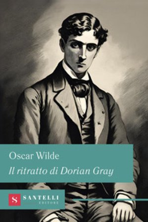 Il ritratto di Dorian Gray Oscar Wilde