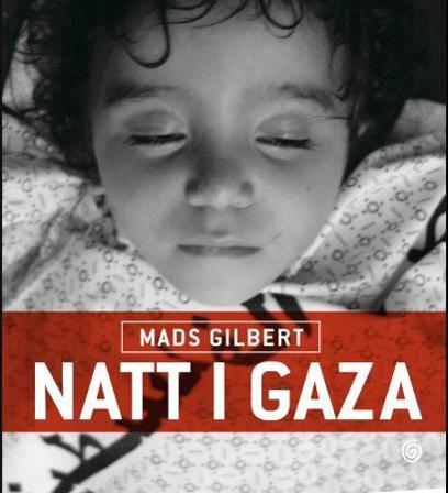 Natt i Gaza - Bok av Mads Gilbert - Hardback