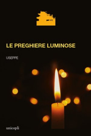 Le preghiere luminose Useppe
