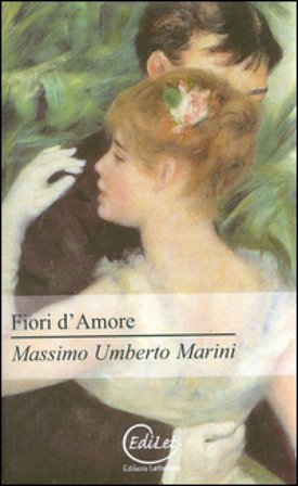 Fiori d'amore Massimo U. Marini