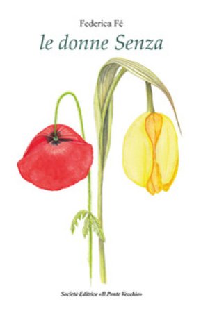 Le donne senza Federica Fè