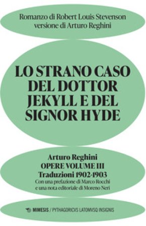 Lo strano caso del dottor Jekyll e del signor Hyde Robert Louis Stevenson