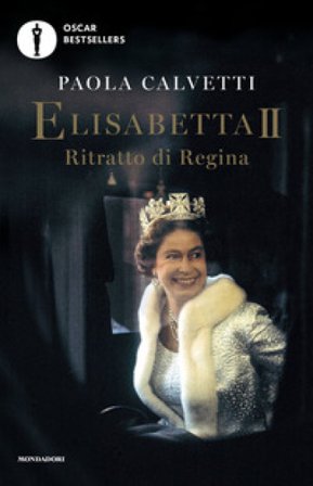 Elisabetta II. Ritratto di regina Paola Calvetti