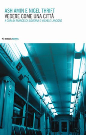 Vedere come una città Ash Amin