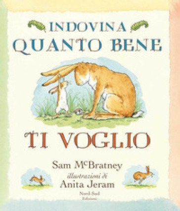 Indovina quanto bene ti voglio (mini). Ediz. a colori Sam McBratney