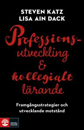 Professionsutveckling & kollegialt lärande