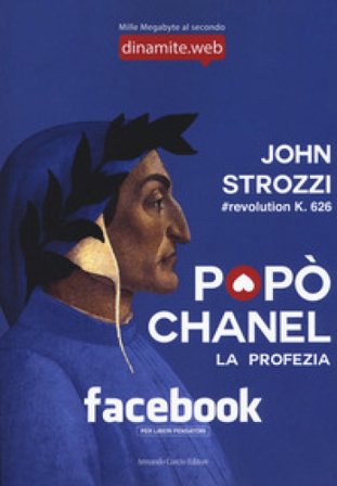 Popò Chanel. La profezia John Strozzi