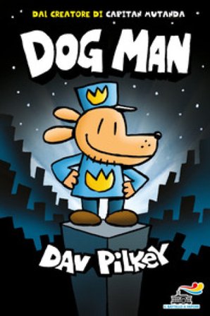 Dog Man Dav Pilkey