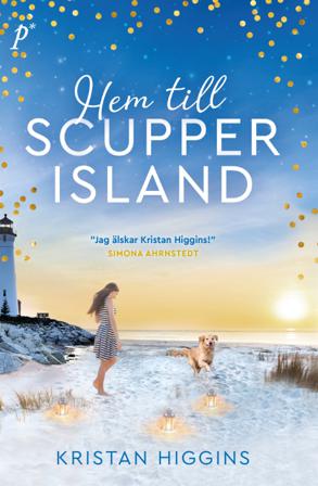Hem till Scupper Island - Bok av Kristan Higgins - Pocket