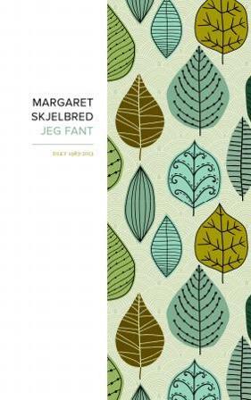 Jeg fant - Bok av Margaret Skjelbred - Hardback