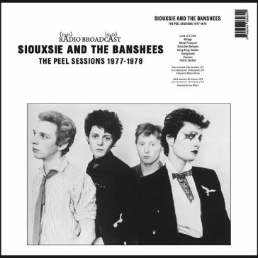The peel sessions 1977-1978 SIOUXSIE AND THE BAN