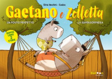 Gaetano e Zolletta: Un posto perfetto-La supersorpresa Silvia Vecchini