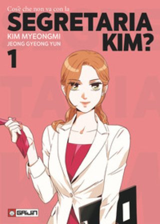 Cos'è che non va con la Segretaria Kim?. Vol. 1 MyeongMi Kim