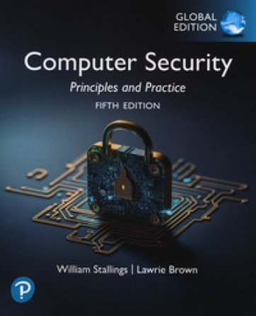Computer security: principles and practice. Global edition William Stallings