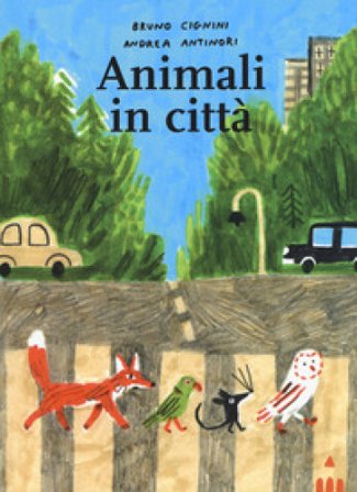 Animali in città Bruno Cignini