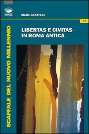 Libertas e civitas in Roma antica Mario Genovese