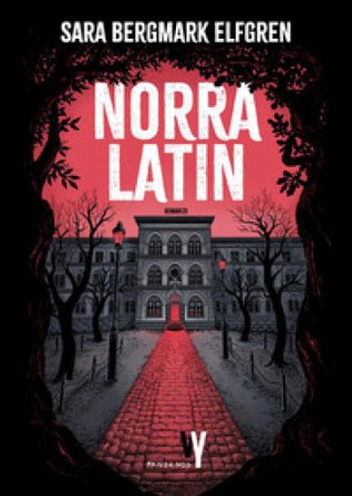 Norra Latin Sara B. Elfgren
