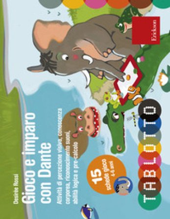 Gioco e imparo con Dante Desirèe Rossi