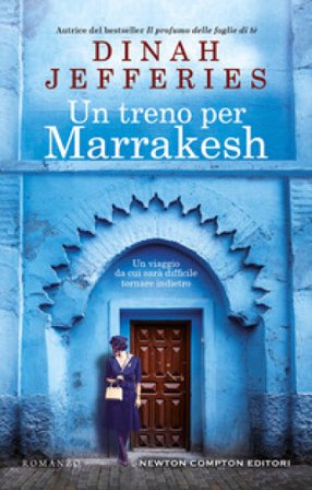 Un treno per Marrakesh Dinah Jefferies