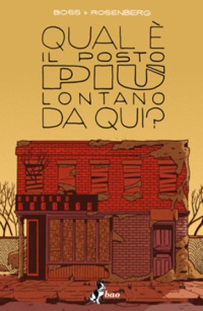 Qual è il posto più lontano da qui?. Vol. 1 Matthew Rosenberg