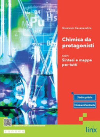 Chimica da protagonisti. Con Sintesi e Mappe per tutti. Per gli Ist. tecnici e professionali. Con e-book. Con espansione online Giovanni Casavecchia