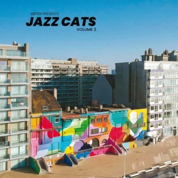 Lefto presents jazz cats volume 2 AA.VV. Artisti Vari