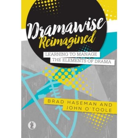 Dramawise Reimagined (häftad, eng)