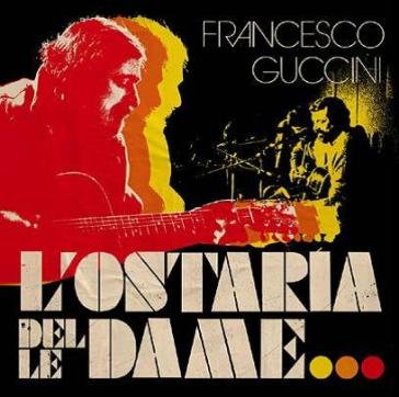 L'ostaria delle dame... Francesco Guccini