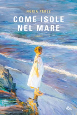 Come isole nel mare Nuria Pérez