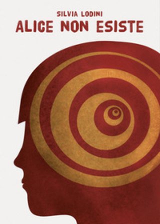 Alice non esiste Silvia Lodini
