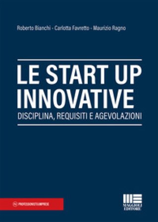 Le start up innovative Roberto Bianchi