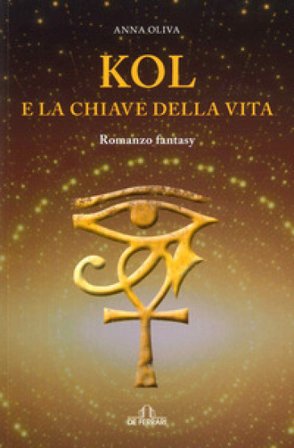 Kol e la chiave della vita Anna Oliva