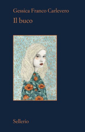 Il buco Gessica Franco Carlevero