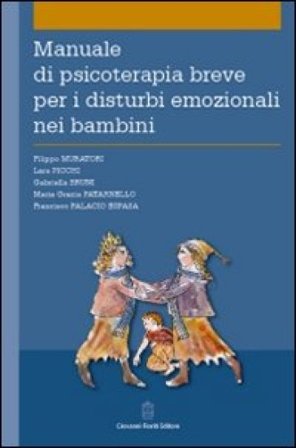 Manuale di psicoterapia breve per i disturbi emozionali nei bambini NA