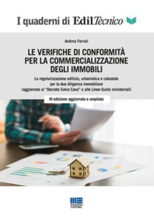 Le verifiche di conformità per la commercializzazione degli immobili Andrea Ferruti
