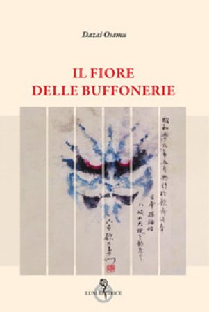 Il fiore delle buffonerie Osamu Dazai