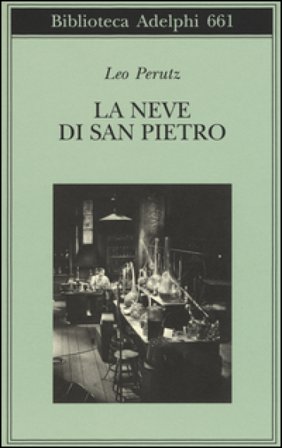 La neve di san Pietro Leo Perutz