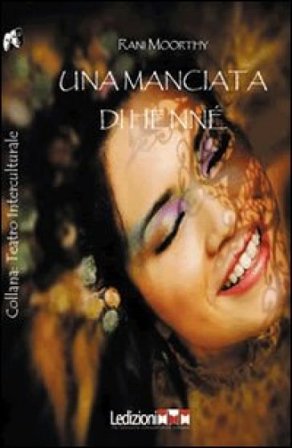 Una manciata di henné Rani Moorthy