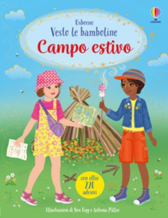 Campo estivo. Con adesivi. Ediz. a colori Fiona Watt